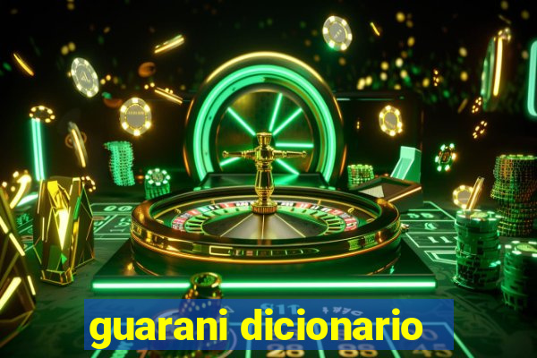 guarani dicionario