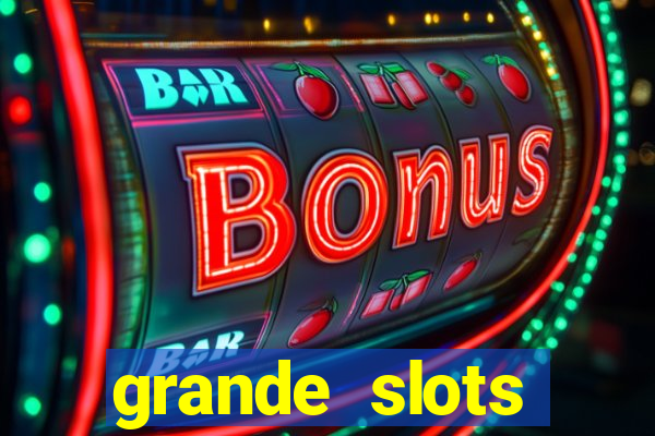 grande slots fortune tiger