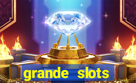 grande slots fortune tiger