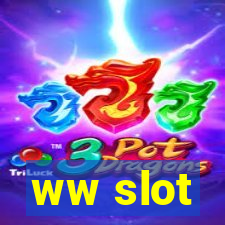 ww slot