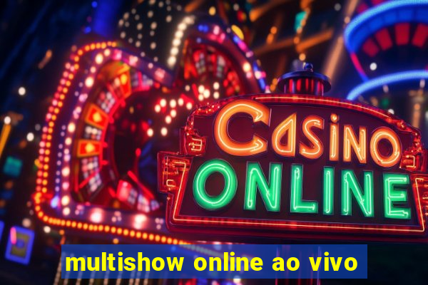 multishow online ao vivo