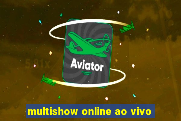 multishow online ao vivo