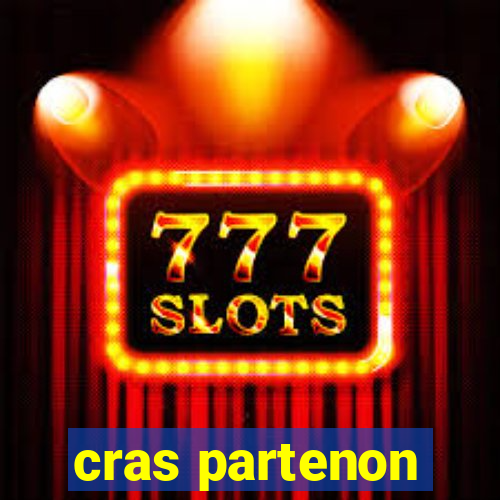 cras partenon