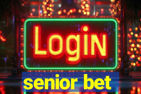 senior bet