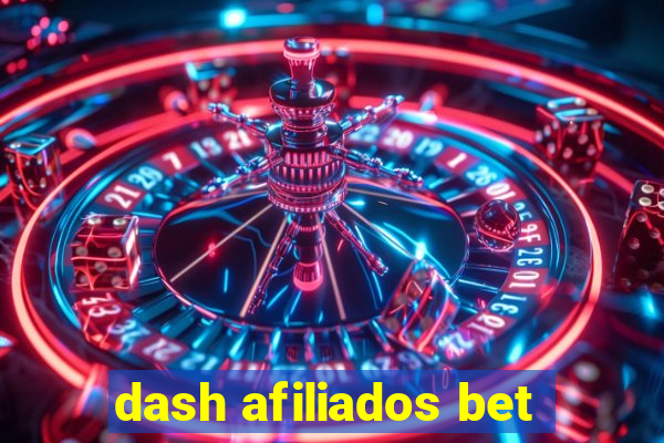 dash afiliados bet