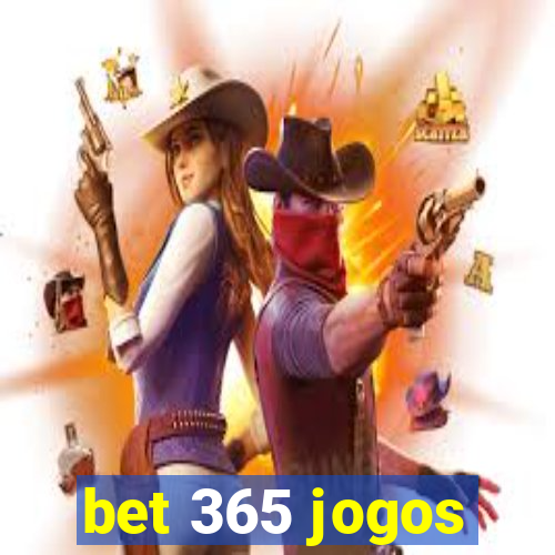 bet 365 jogos