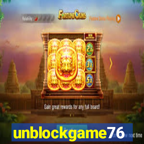 unblockgame76