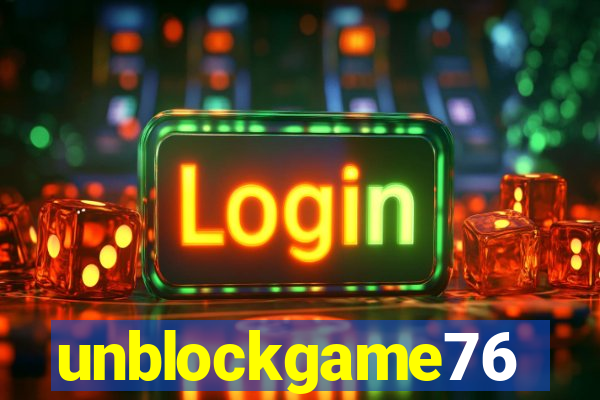 unblockgame76