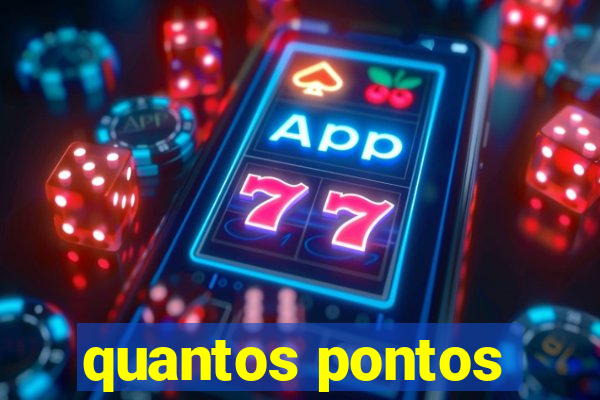 quantos pontos