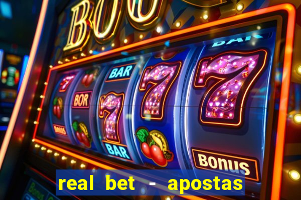 real bet - apostas esportivas e jogos online