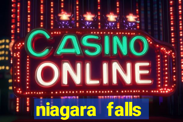 niagara falls casinos canada