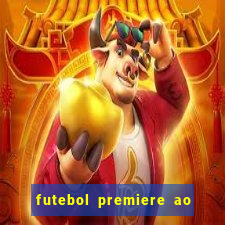 futebol premiere ao vivo gratis