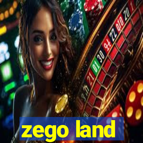 zego land