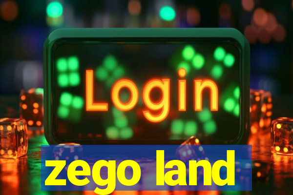 zego land