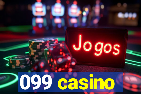 099 casino