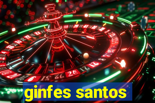 ginfes santos