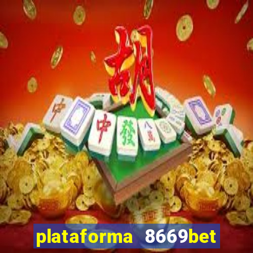 plataforma 8669bet é confiável