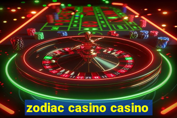 zodiac casino casino