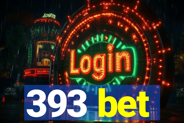 393 bet