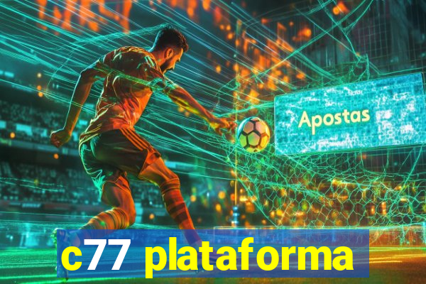 c77 plataforma