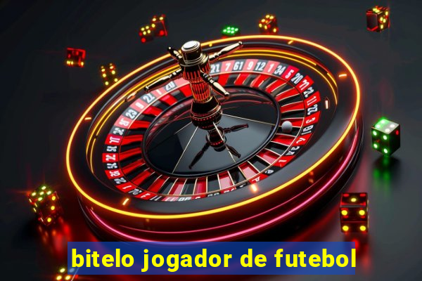 bitelo jogador de futebol