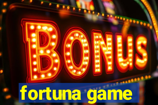 fortuna game