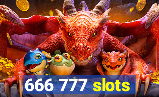 666 777 slots