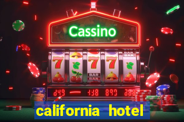 california hotel and casino in las vegas