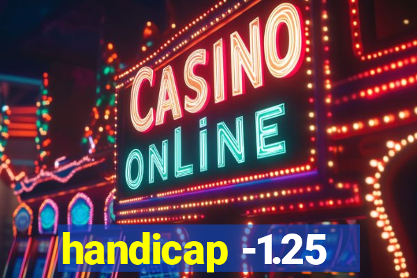 handicap -1.25