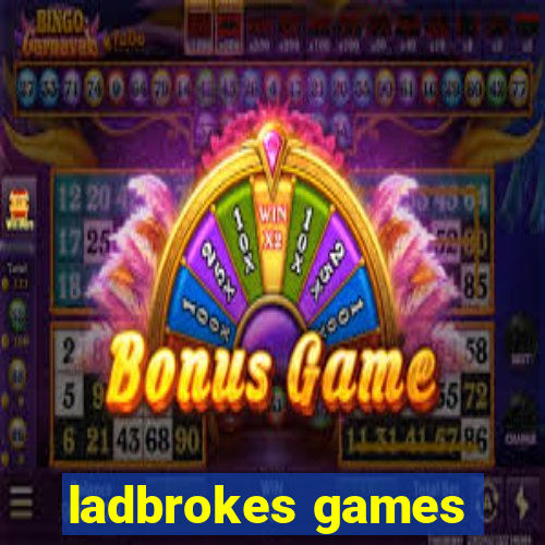 ladbrokes games