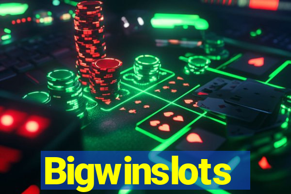 Bigwinslots