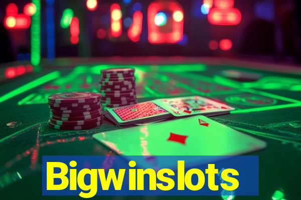 Bigwinslots