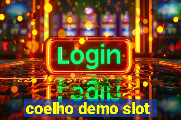 coelho demo slot