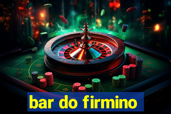 bar do firmino