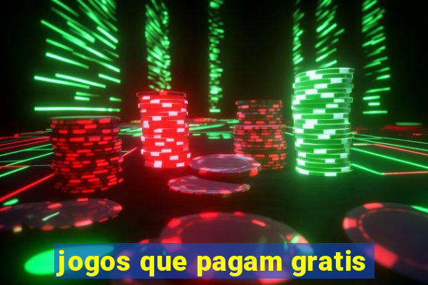 jogos que pagam gratis