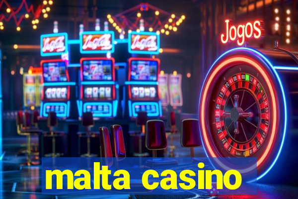 malta casino