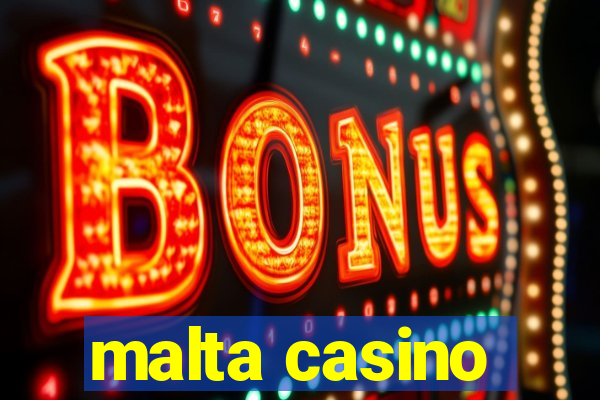 malta casino