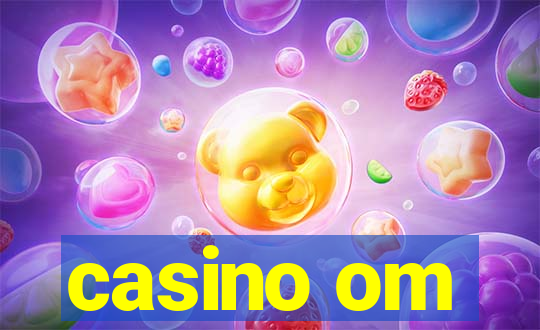 casino om