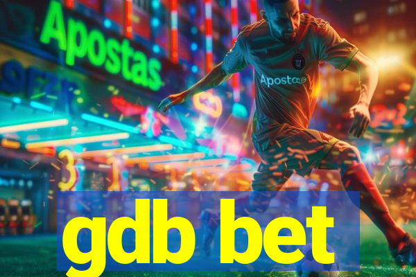 gdb bet