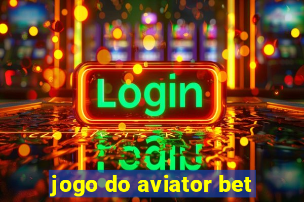 jogo do aviator bet