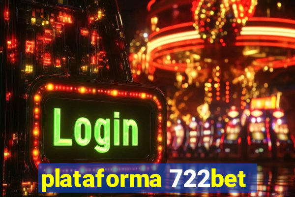 plataforma 722bet