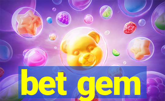 bet gem