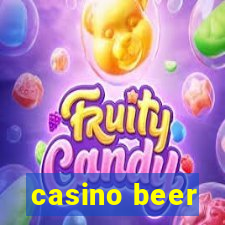 casino beer