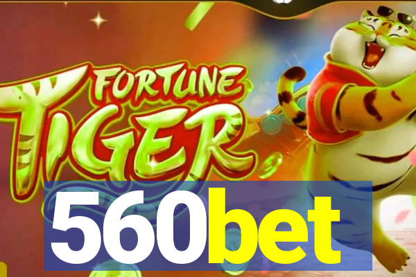 560bet