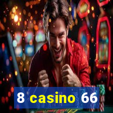 8 casino 66