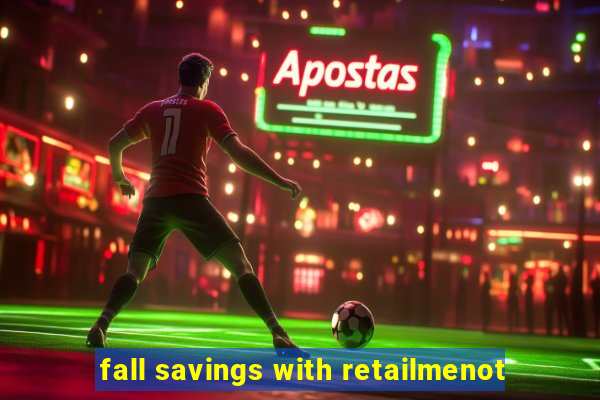 fall savings with retailmenot