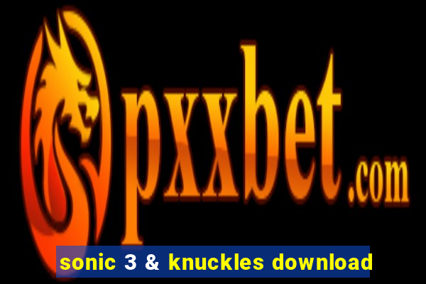 sonic 3 & knuckles download