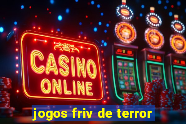 jogos friv de terror