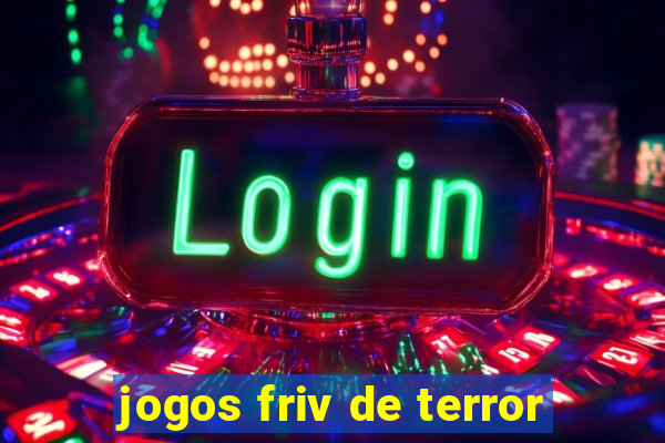 jogos friv de terror