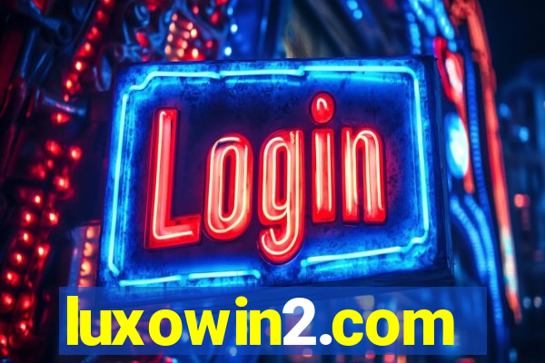 luxowin2.com